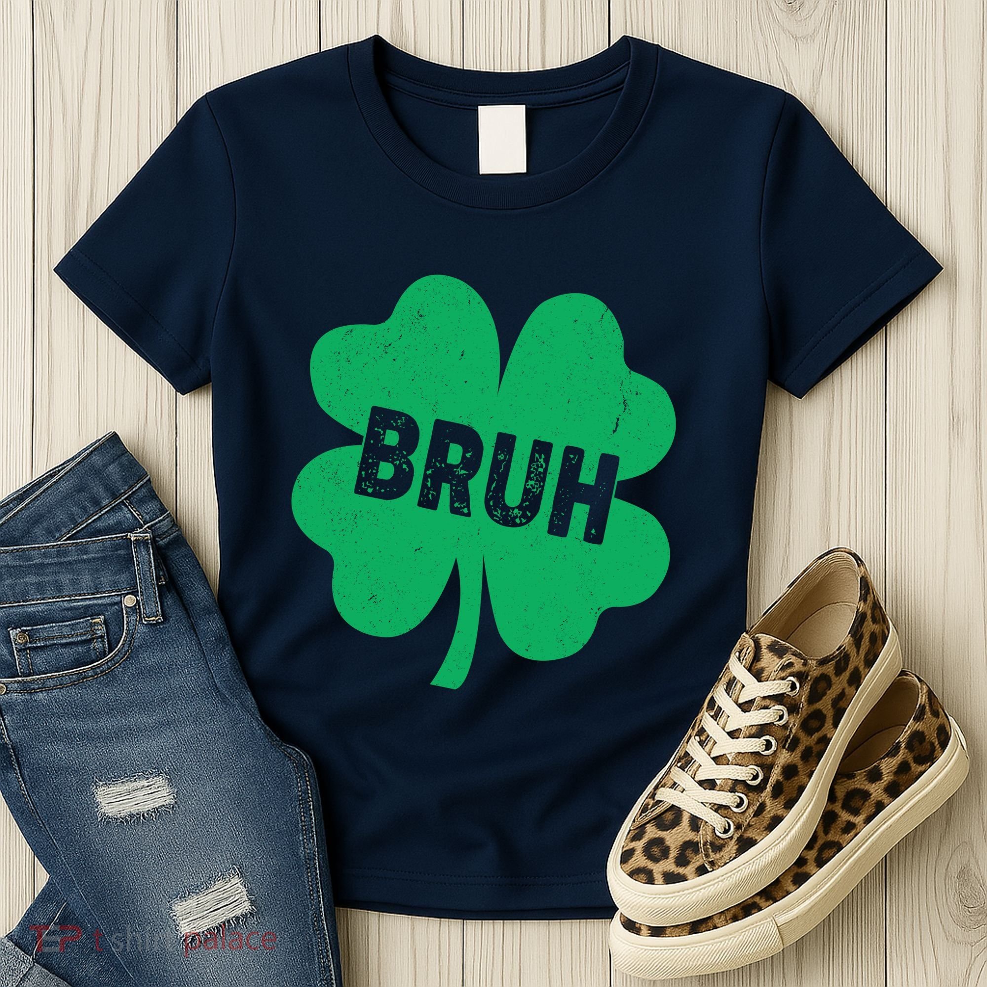 Funny St Patricks Day Bruh Lucky Shamrock Clover Women's T-Shirt