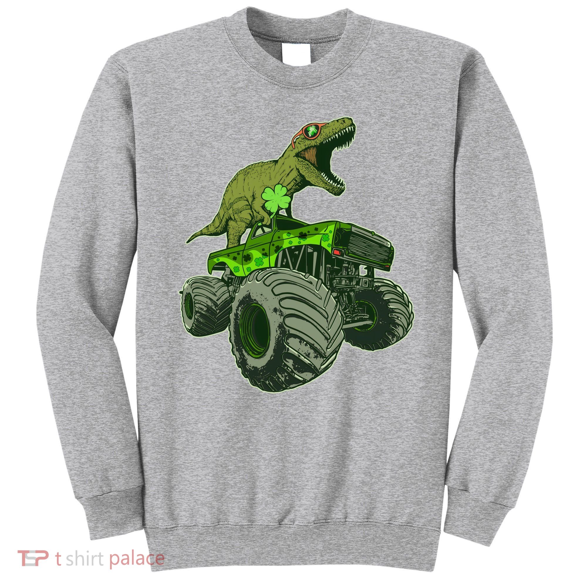 Funny St Patrick's Day Lucky Trex Dinosaur Riding Monster Truck Sweatshirt