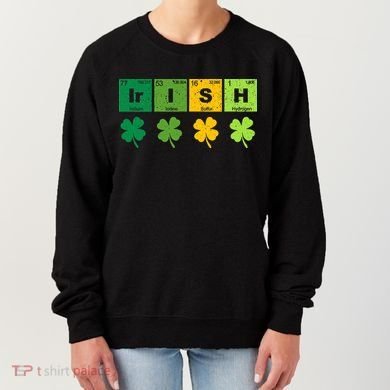Funny St Patricks Day Science Teacher Irish Chemistry Women's Sweatshirt