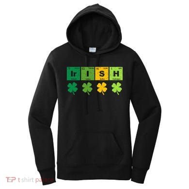 Funny St Patricks Day Science Teacher Irish Chemistry Women's Hoodie