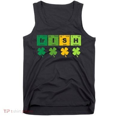 Funny St Patricks Day Science Teacher Irish Chemistry Tank Top