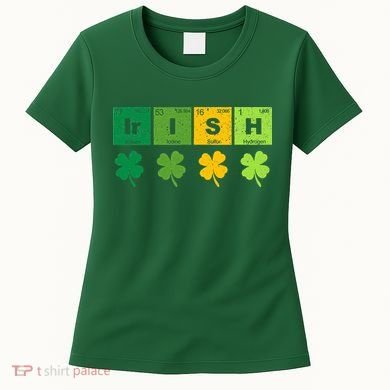 Funny St Patricks Day Science Teacher Irish Chemistry Women's T-Shirt