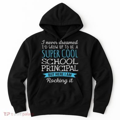 Funny School Principal Appreciation Gifts Hoodie