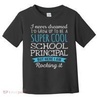 Funny School Principal Appreciation Gifts Toddler T-Shirt thumb 0