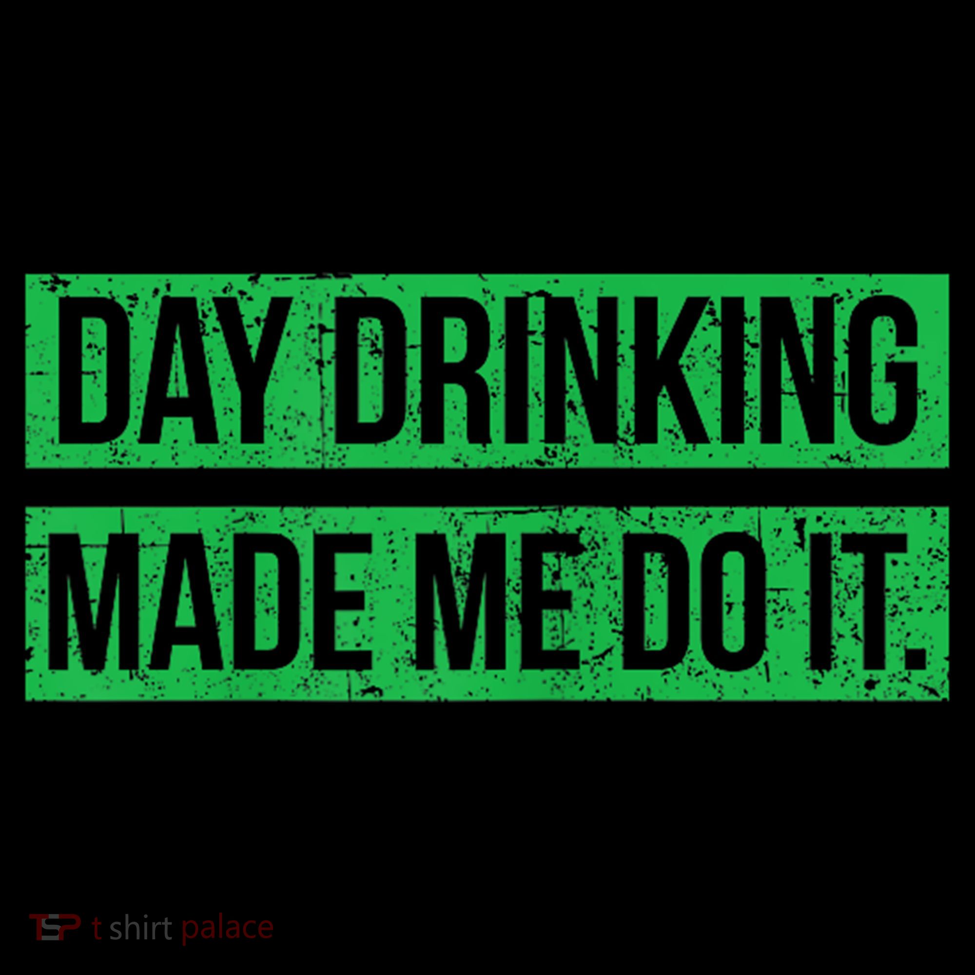 Funny St. Patricks Day Day Drinking Made Me Do It Drinking Beer Gift Toddler Hoodie