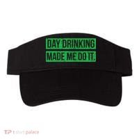 Funny St. Patricks Day Day Drinking Made Me Do It Drinking Beer Gift Visor thumb 0