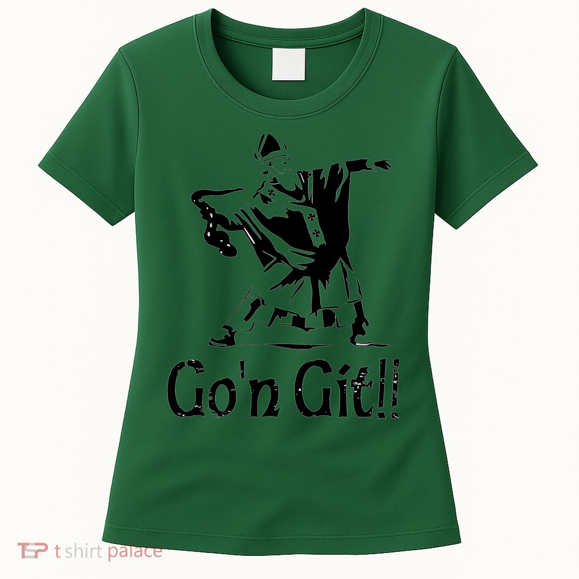 Funny St Patricks Day Funny Gon Git St Patrick Women's T-Shirt