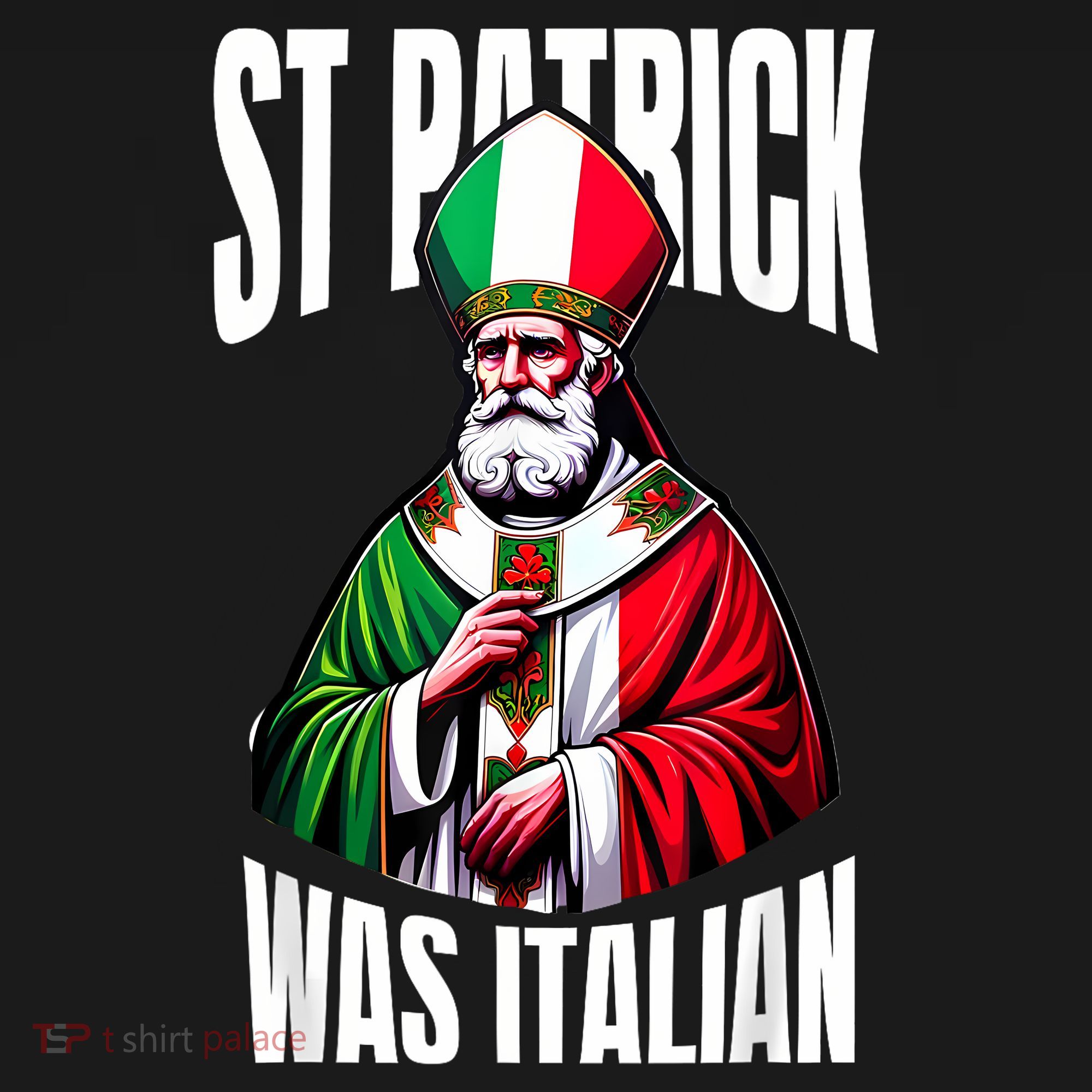 Funny St Patrick Was Italian St PatrickS Day Italian Flag Bucket Hat