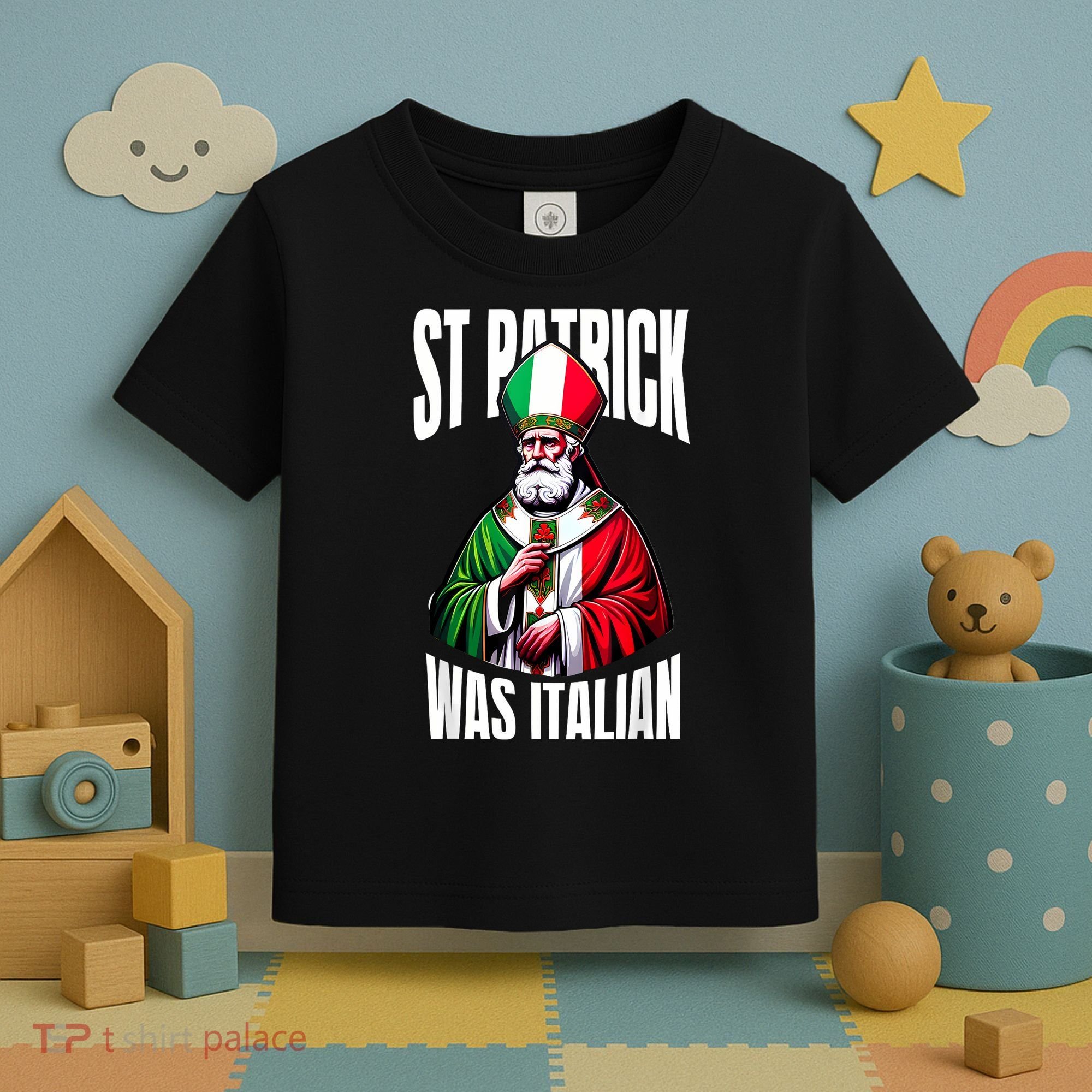 Funny St Patrick Was Italian St PatrickS Day Italian Flag Toddler T-Shirt