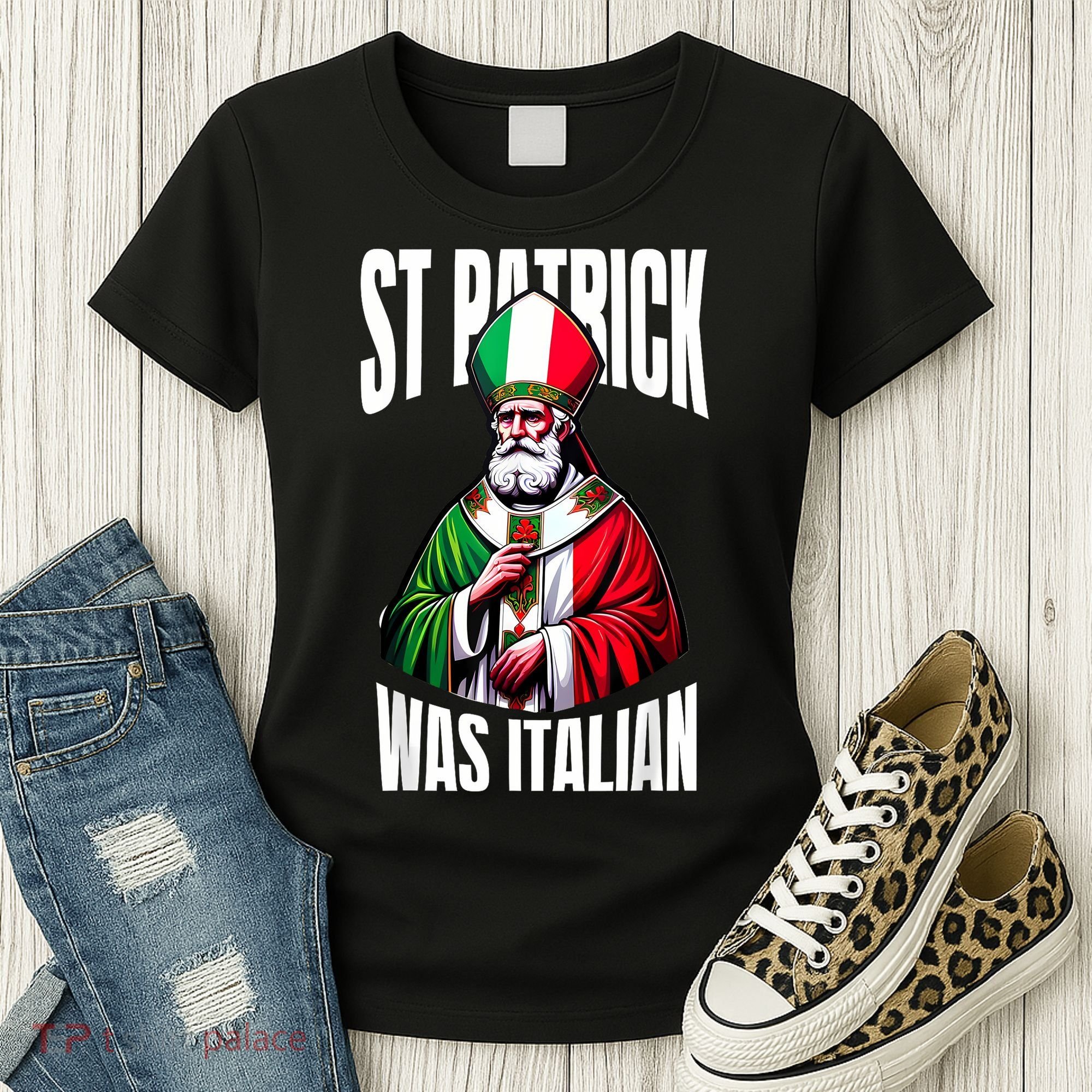 Funny St Patrick Was Italian St PatrickS Day Italian Flag Women's T-Shirt