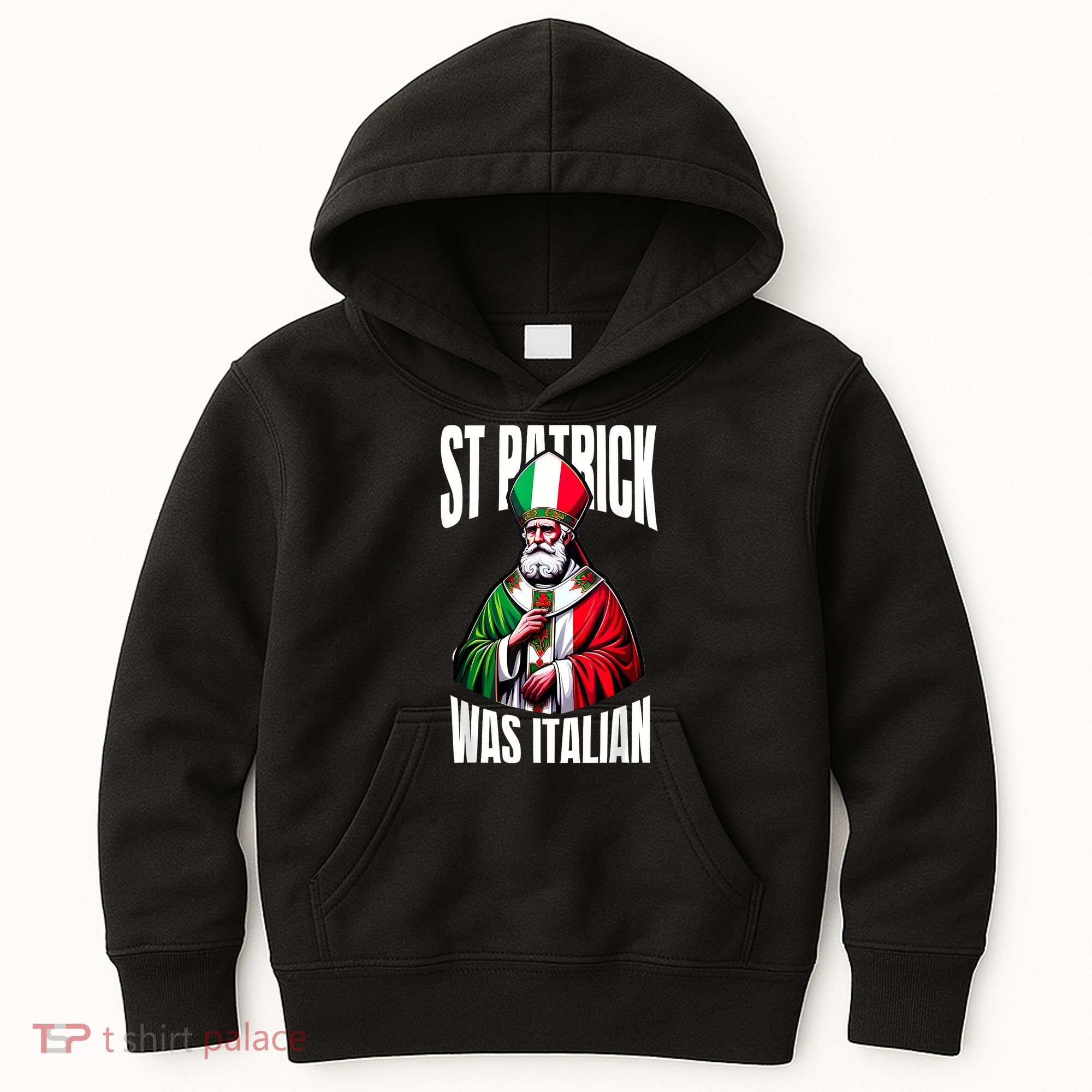 Funny St Patrick Was Italian St PatrickS Day Italian Flag Kids Hoodie