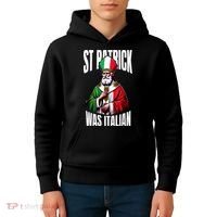 Funny St Patrick Was Italian St PatrickS Day Italian Flag Kids Hoodie thumb 4