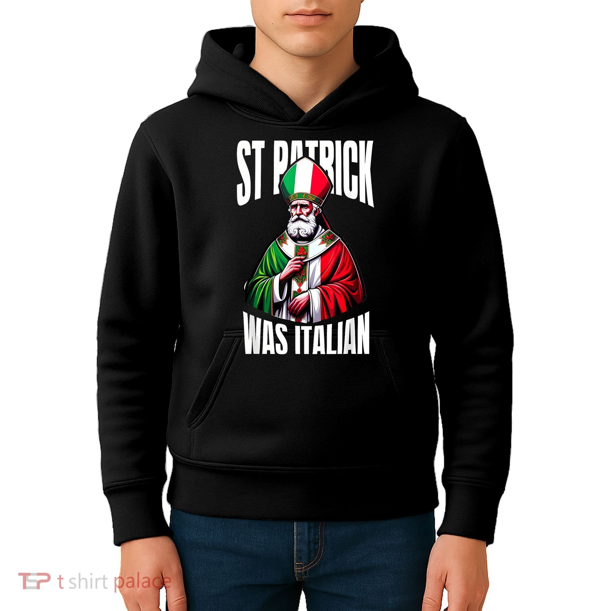 Funny St Patrick Was Italian St PatrickS Day Italian Flag Kids Hoodie