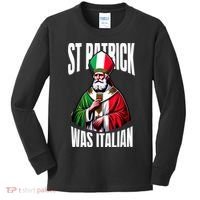 Funny St Patrick Was Italian St PatrickS Day Italian Flag Kids Long Sleeve Shirt thumb 0