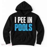 Funny Swimming Pool Swimmer I Pee in Pools Hoodie thumb 0