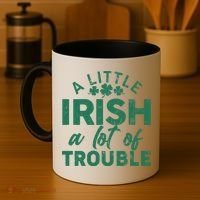 Funny St Patricks Day A Little Irish A Lot Of Trouble Coffee Mug thumb 4