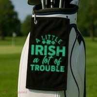 Funny St Patricks Day A Little Irish A Lot Of Trouble Golf Towel thumb 2