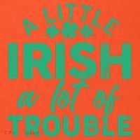 Funny St Patricks Day A Little Irish A Lot Of Trouble Hat thumb 2