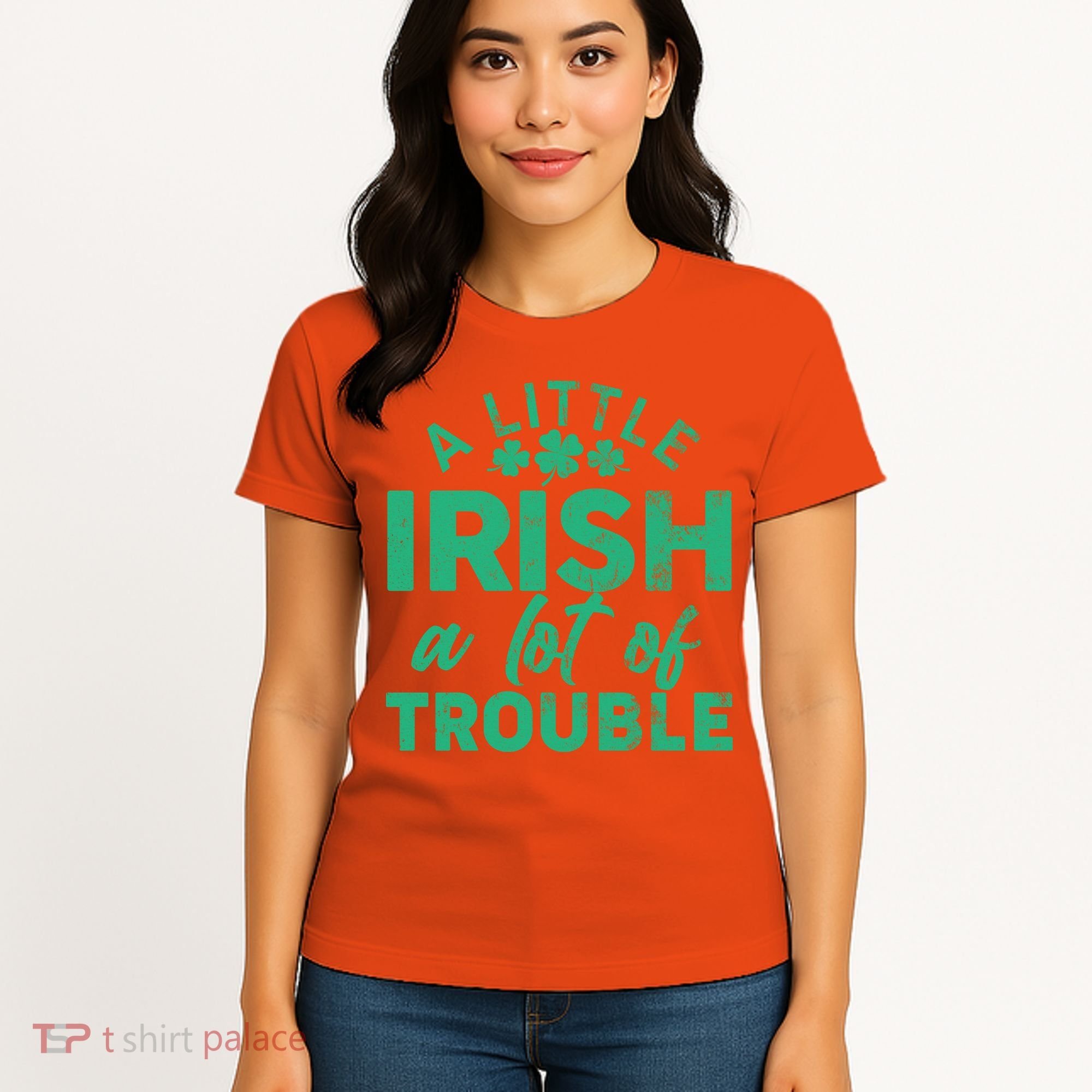 Funny St Patricks Day A Little Irish A Lot Of Trouble Women's T-Shirt
