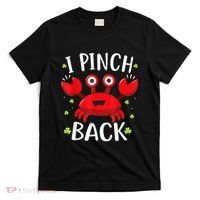 Funny St Patrick’s Day Tee Crab I Pinch Back T-Shirt thumb 0