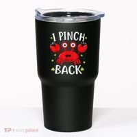 Funny St Patrick’s Day Tee Crab I Pinch Back Tumbler thumb 0