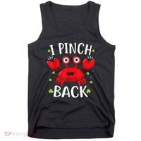 Funny St Patrick’s Day Tee Crab I Pinch Back Tank Top thumb 0