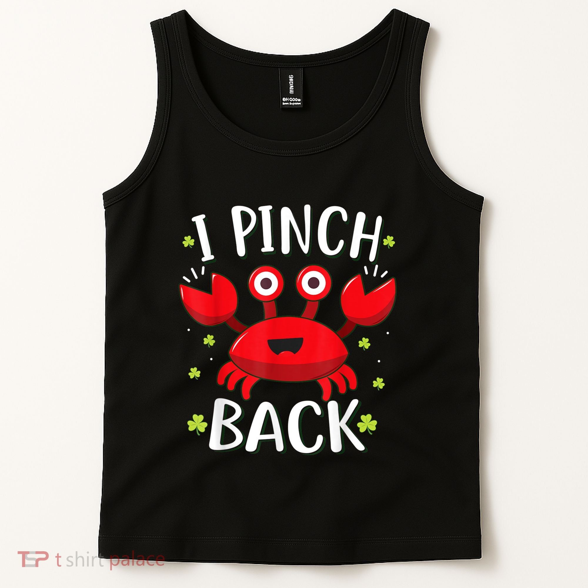 Funny St Patrick’s Day Tee Crab I Pinch Back Tank Top