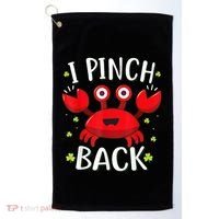 Funny St Patrick’s Day Tee Crab I Pinch Back Golf Towel thumb 0