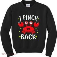 Funny St Patrick’s Day Tee Crab I Pinch Back Kids Sweatshirt thumb 0