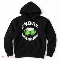 Funny St Patricks Day I Love Day Drinking Love Beers Gift Hoodie thumb 0