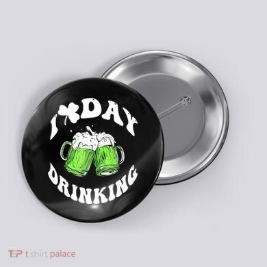 Funny St Patricks Day I Love Day Drinking Love Beers Gift Button