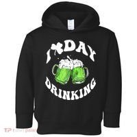 Funny St Patricks Day I Love Day Drinking Love Beers Gift Toddler Hoodie thumb 0