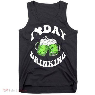 Funny St Patricks Day I Love Day Drinking Love Beers Gift Tank Top