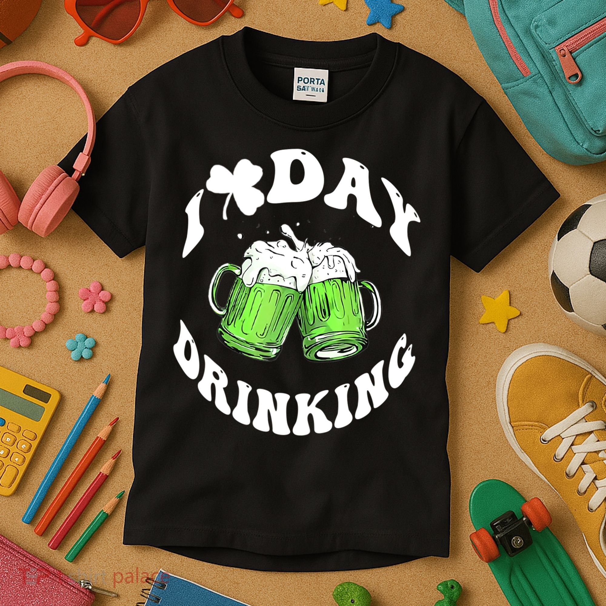 Funny St Patricks Day I Love Day Drinking Love Beers Gift Kids T-Shirt