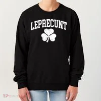 Funny St Patrick's Day Leprecunt Women's Sweatshirt thumb 0