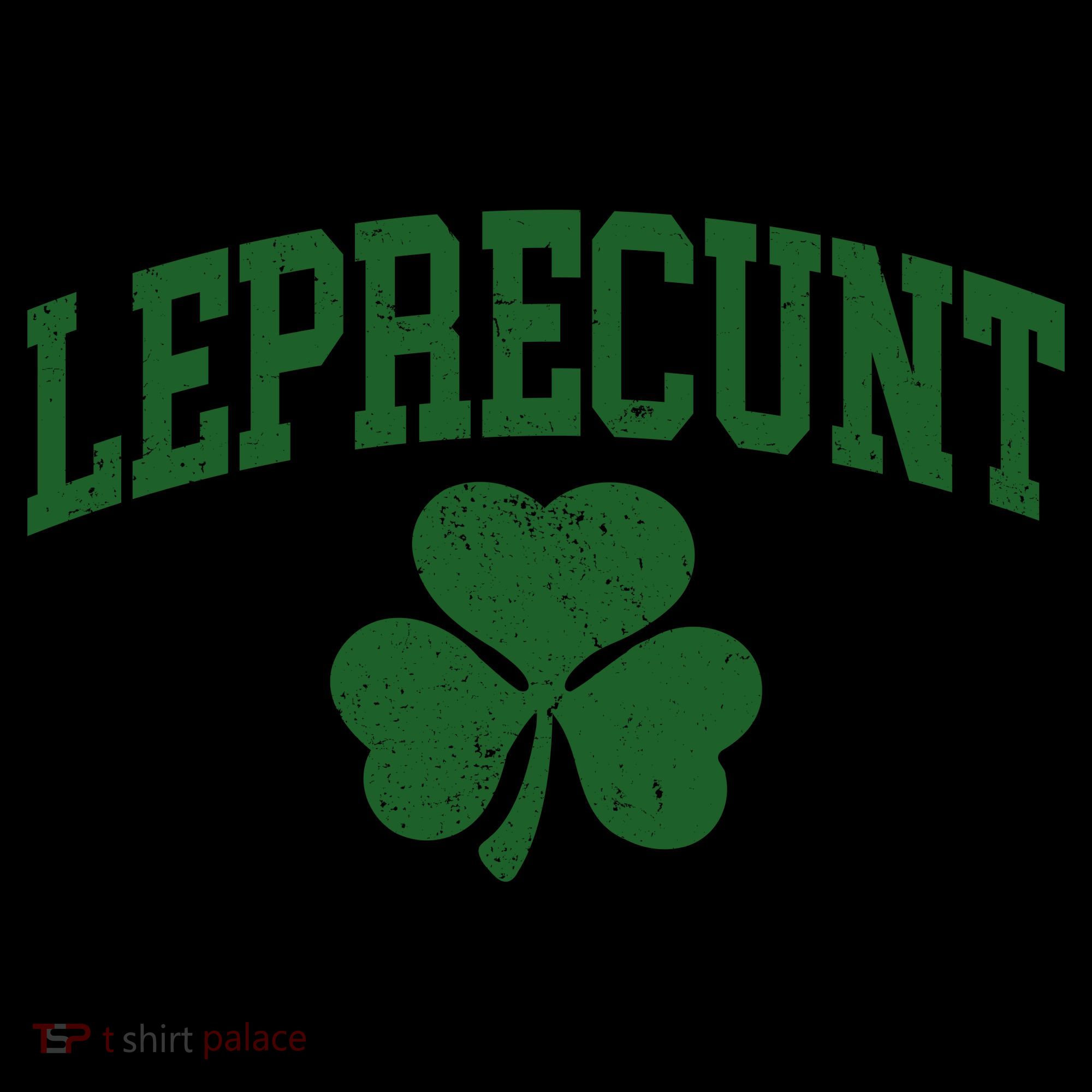 Funny St Patrick's Day Leprecunt Coffee Mug
