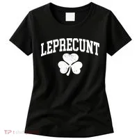 Funny St Patrick's Day Leprecunt Women's T-Shirt thumb 0