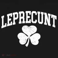 Funny St Patrick's Day Leprecunt Women's T-Shirt thumb 6