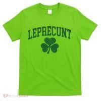 Funny St Patrick's Day Leprecunt T-Shirt thumb 0