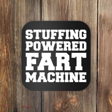 Fuckadvertisements Stuffing Powered Fart Machine Coaster