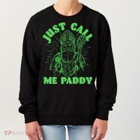 Funny Saint Patricks Day Just Call Me Paddy Women's Sweatshirt thumb 0