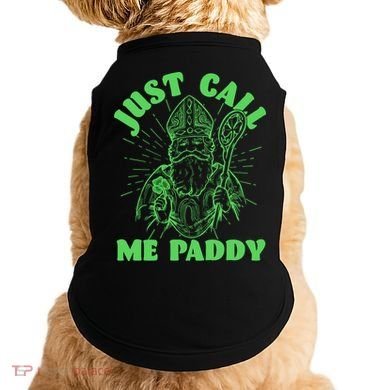 Funny Saint Patricks Day Just Call Me Paddy Doggie Tank