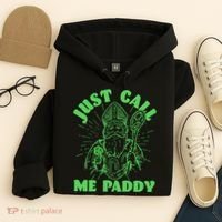Funny Saint Patricks Day Just Call Me Paddy Hoodie thumb 4