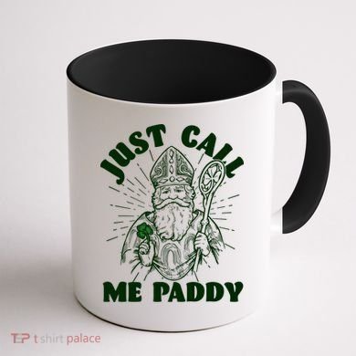Funny Saint Patricks Day Just Call Me Paddy Coffee Mug back