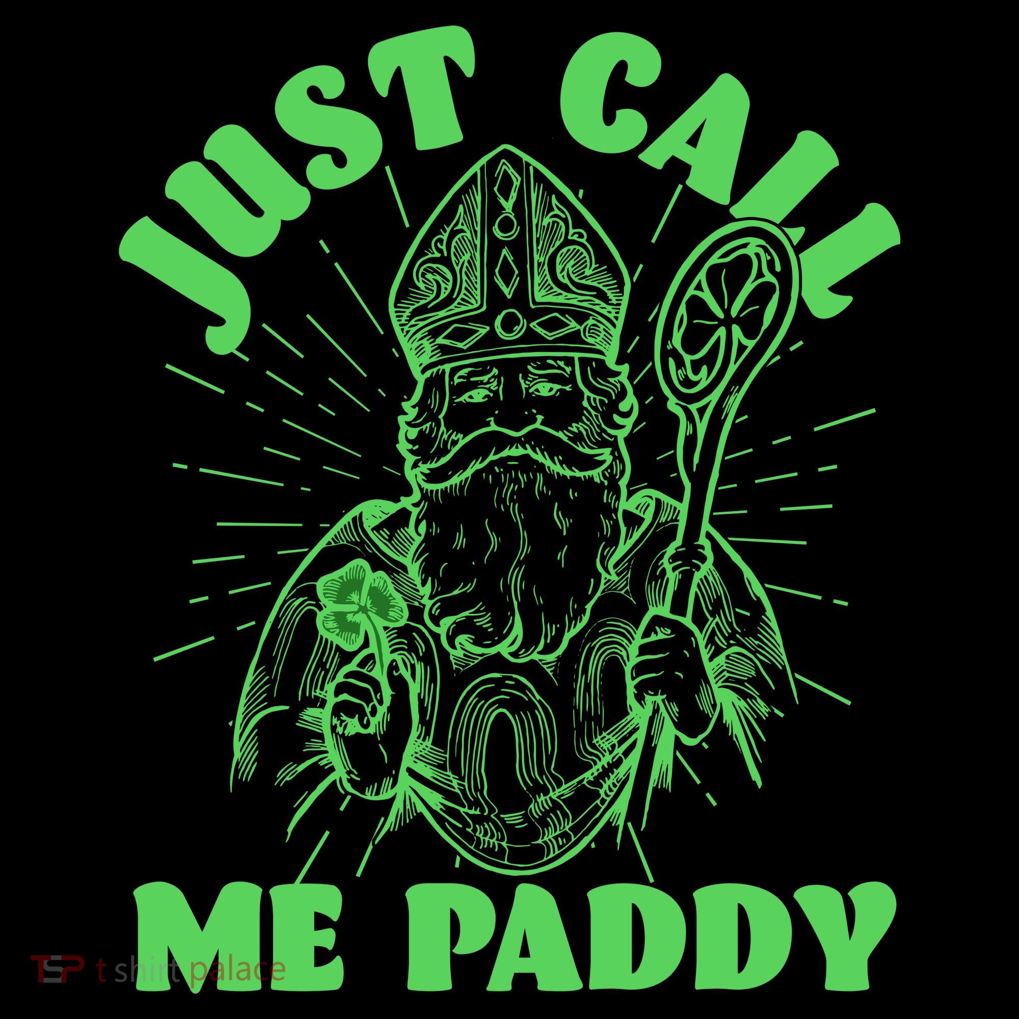 Funny Saint Patricks Day Just Call Me Paddy Women's T-Shirt