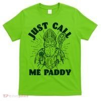 Funny Saint Patricks Day Just Call Me Paddy T-Shirt thumb 0