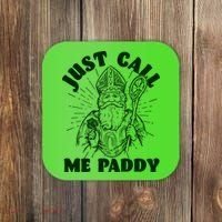 Funny Saint Patricks Day Just Call Me Paddy Coaster thumb 0