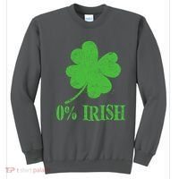 Funny St Patricks Day Zero Percent Irish Distressed Shamrock Clover Sweatshirt thumb 0