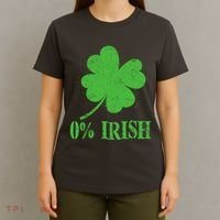 Funny St Patricks Day Zero Percent Irish Distressed Shamrock Clover T-Shirt thumb 4
