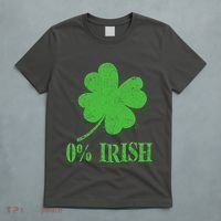 Funny St Patricks Day Zero Percent Irish Distressed Shamrock Clover T-Shirt thumb 5